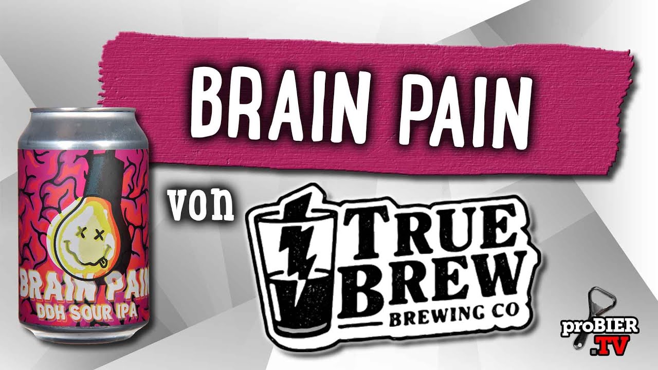 Brain Pain von True Brew | Craft Bier Verkostung #1782 - YouTube