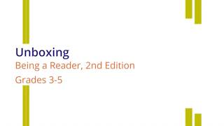 📦 Unboxing Being a Reader Second Edition Grades 3-5