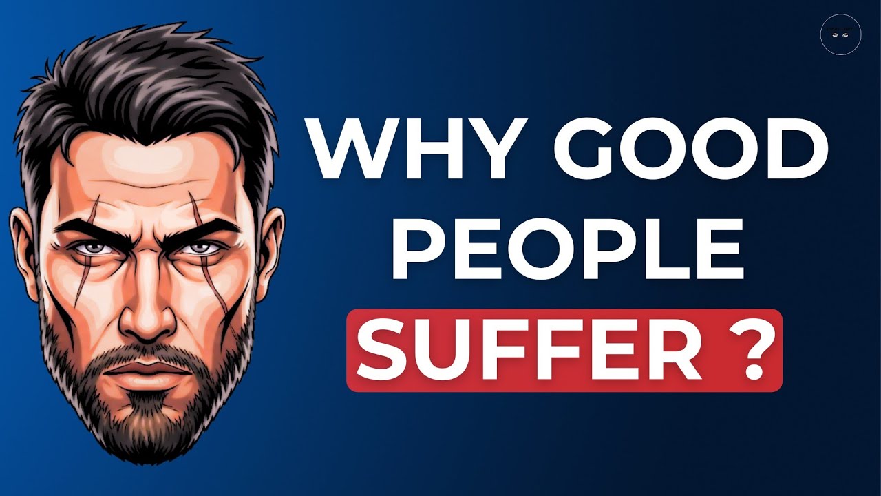 Why Do Bad Things Happen To Good People?