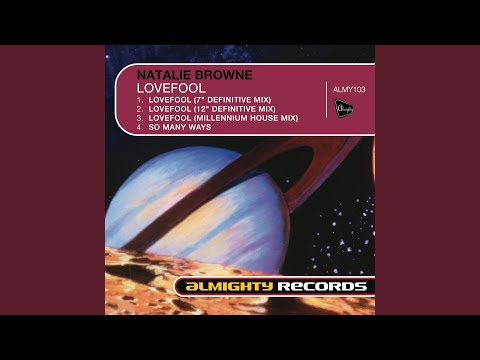 Natalie Browne — Lovefool (7" Definitive Mix)
