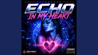 Echo in My Heart (Remix)