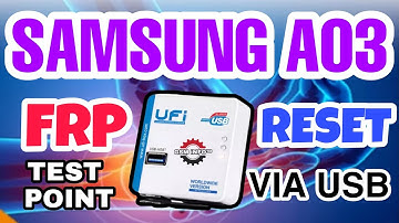 World First │A03 │SM-A035F │ FRP RESET VIA TEST POINT │ USB │ DUMP READ │ DEAD BOOT REPAIR │ UFi BOX