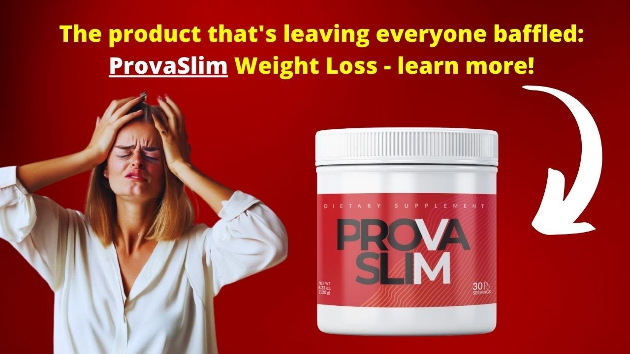 The product that’s leaving everyone baffled: ProvaSlim Weight Loss – learn more!