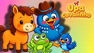 Upa Cavalinho/Galinha Pintadinha/canção infantil do upa Cavalinho/fui morar numa casinha 