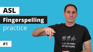 ASL Fingerspelling Practice #1 | Improve Your Receptive Skills | For beginners and advanced students