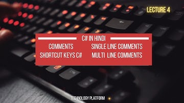 Comments in C# in hindi | single line comment and multiple line comment in c# | shortcuts in csharp