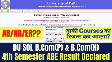 DU SOL | B.Com(P) & B.Com(H) 4th Semester ABE Result Declared 2021 | AB/NA/ER? | SOL Reporter.
