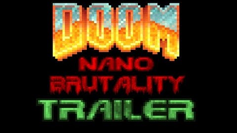 Doom Nano Brutality | Release Trailer