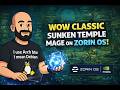 WoW Classic Sunken Temple Mage – Does Zorin OS Handle It Smoothly?