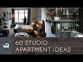 60 studio apartment ideas