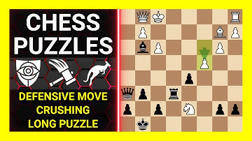 Chess Puzzles to Practice. Themes: Defensive move, Crushing, Long puzzle. Learn Chess