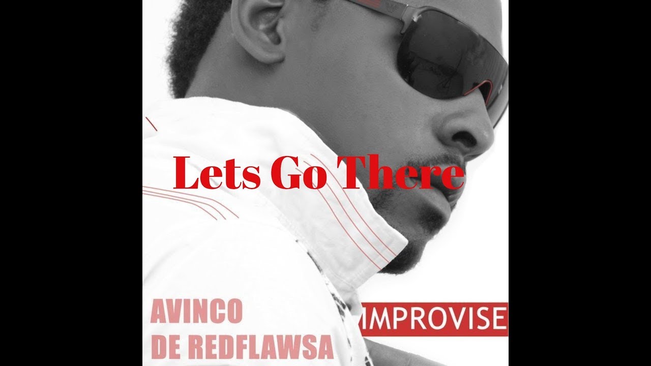 Watch AVINCO - LETS GO THERE on YouTube Watch AVINCO - LETS GO THERE on YouTube