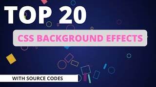 TOP 20 Only HTML and CSS background effects | Animations | MAY 2021