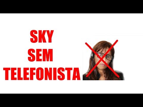 Como ser atendido pela Sky sem falar com ninguém