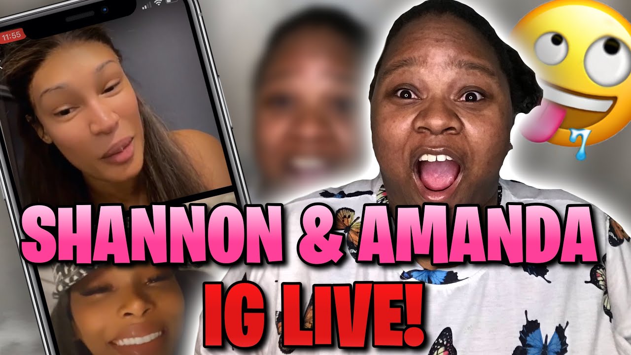 SHAKIA REACTS | AMANDA & SHANNON (HILARIOUS) IG LIVE  PT. 1 ☺️🤭