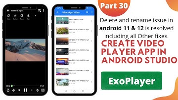 Video Player App in Android Studio (Part 30) | Delete & rename in above android 10 | Other Fixes