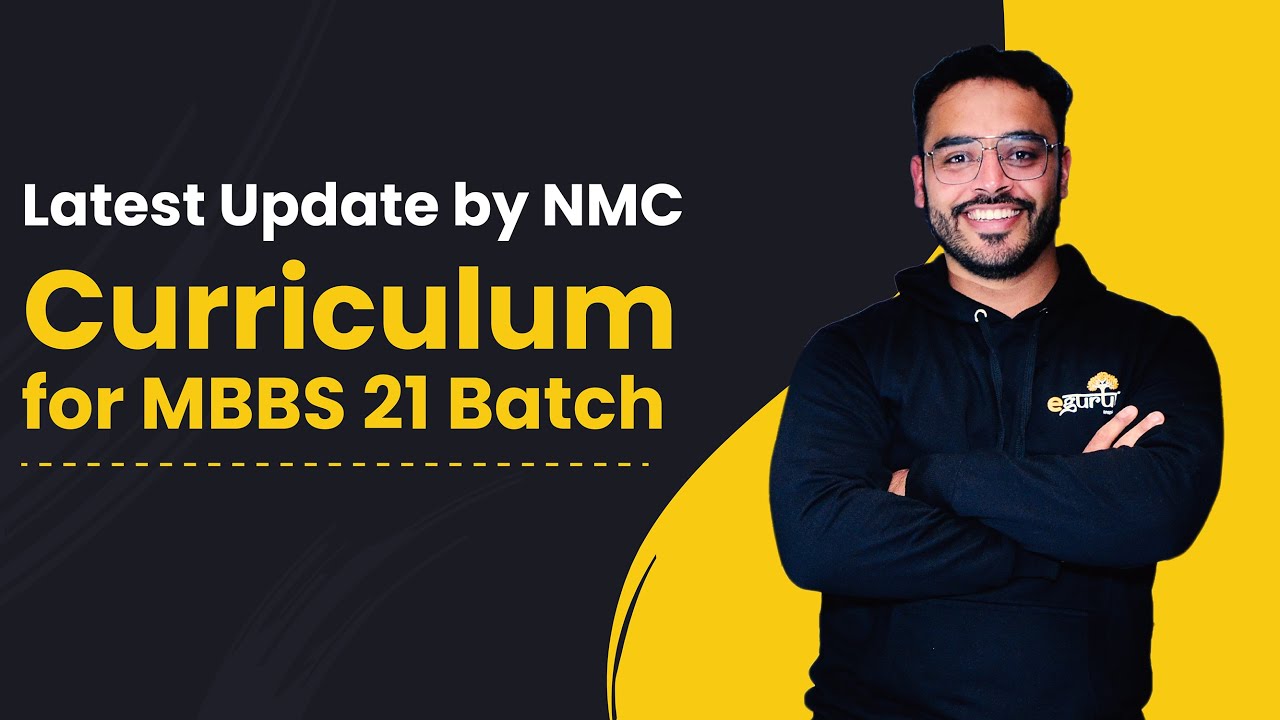 Latest Update By NMC Curriculum For MBBS 21 Batch Dr Nachiket Latest Update By NMC Curriculum For MBBS 21 Batch Dr Nachiket