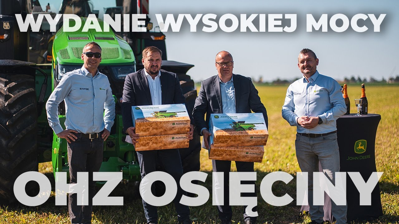 Wielkie wydanie dla OHZ Osięciny – John Deere 7R 310 i 8R 410
