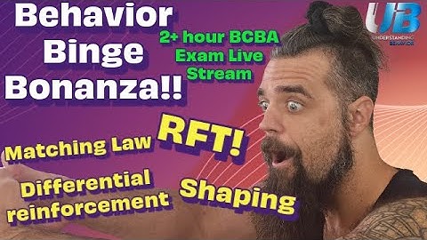 Behavior Binge Bonanza - BCBA Exam STUDY MARATHON!!