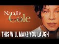 Natalie Cole - This Will Make You Laugh (Official Audio)