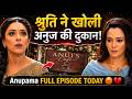 Anupama 14 May 2026 Full Episode: Shruti's Biggest Shock To Anupama!