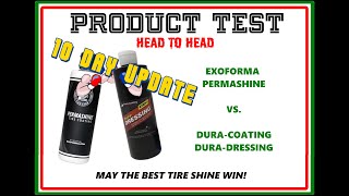 Exoforma's Permashine vs Dura-Coating's Dura-Dressing Long Term  Head-to-Head Test