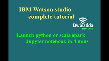 Launch python or scala spark Jupyter notebook in 4 mins | IBM Watson studio tutorial