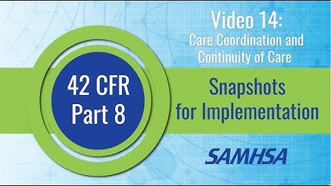 Video 14: Importance of Care Coordination & Continuity of Care