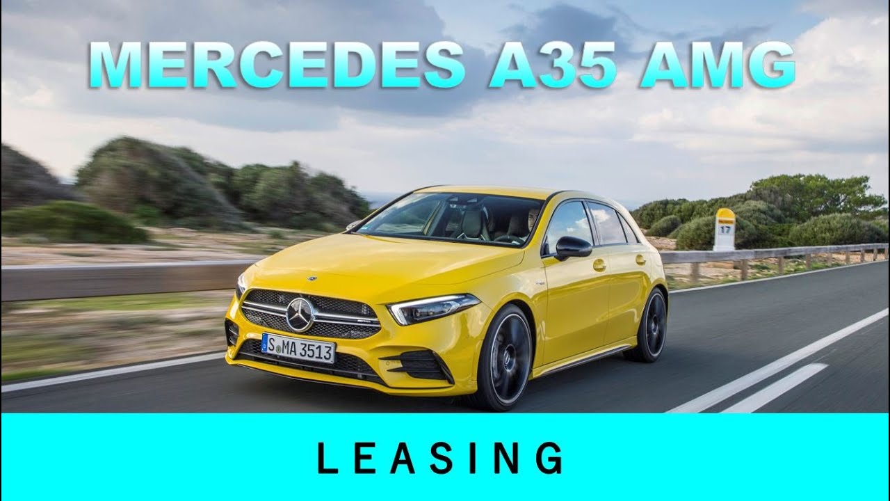 Mercedes Benz A35 Amg 2020 Unterhalt Leasing Youtube Mercedes Benz A35 Amg 2020 Unterhalt Leasing Youtube