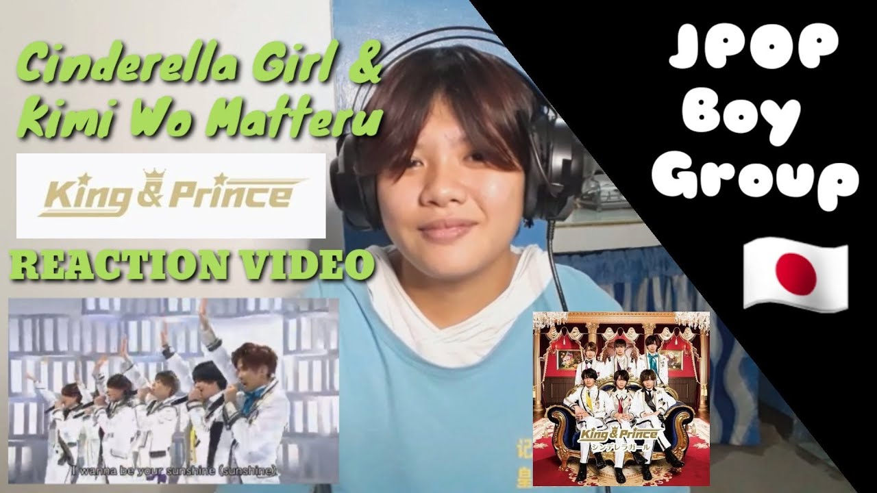 King Prince Cinderella Girl Kimi Wo Matteru Reaction By Jei Philippines Youtube