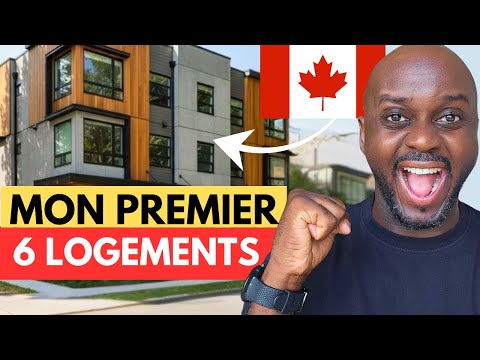 Comment J Ai ACHETÉ Mon Premier 6 Logements Au CANADA 