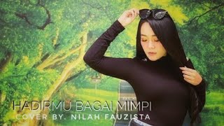 Hadirmu Bagai mimpi Cover Nilah Fauzista