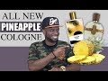 New Pineapple Fragrances