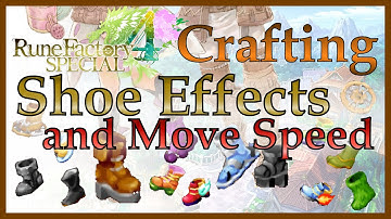 [RF4S] Advanced Shoe Crafting and All the Best Shoe Effects in Rune Factory - Teacher