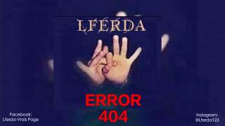 Lferda-ERROR 404 (Audio officiel)