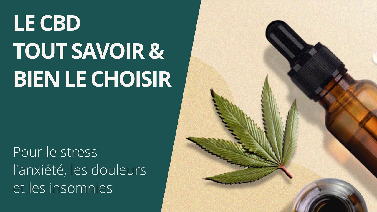 Le CBD pour le stress, l'anxiété et les insomnies - TOUT SAVOIR