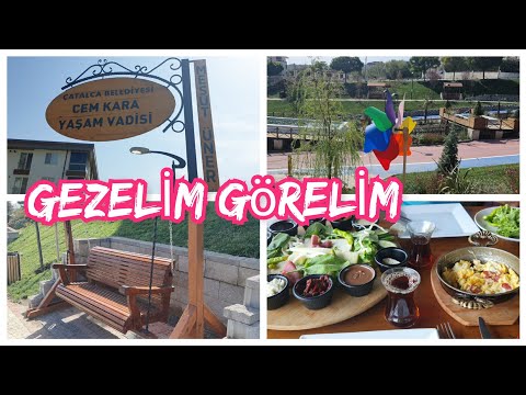 Çatalca Cem Kara Yaşam Vadisi Turu | Çatalcamız Güzelleşiyor | Kafes cafede Kahvaltı