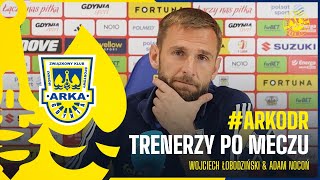 ARKA GDYNIA - ODRA OPOLE 4:2. TRENERZY PO MECZU