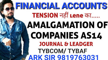 A❤️University Solution|2025 Amalgamation of Companies |Financial ACCOUNT| Tybcom/tybaf Sem6| Ark sir