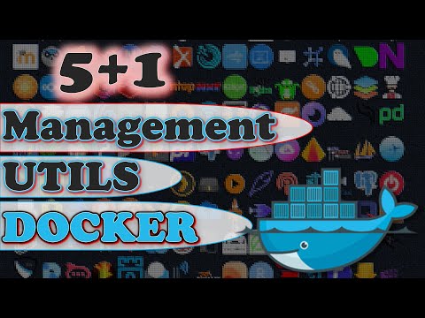 Видео: Обзор программ для управления Docker контейнерами.