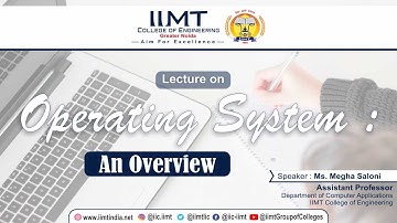 Operating System: An Overview | Computer Applications | MCA | IIMT College of Engineering Delhi NCR