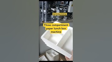Three compartment paper lunch box making machine fast take away food package container machine