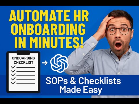 Automate HR Onboarding in Minutes with ChatGPT! | SOPs &amp; Checklists Made Easy
