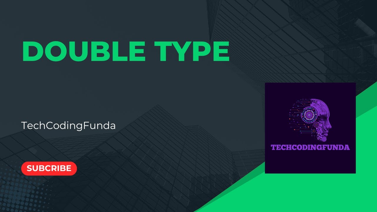 Double data type || TechCodingFunda - YouTube