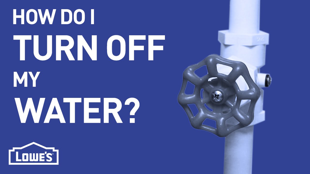 How Do I Shut Off My Water DIY Basics YouTube How Do I Shut Off My Water DIY Basics YouTube