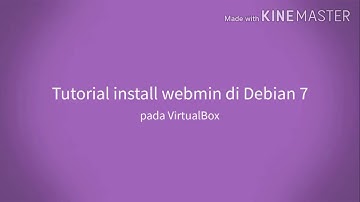Tutorial install webmin di Debian 7