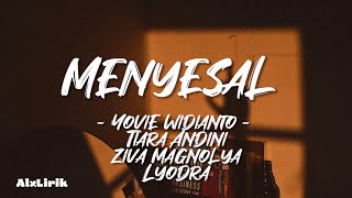 Menyesal - Lyodra, Tiara Andini,  Ziva Magnolya, Yovie Widianto (Lirik Lagu)