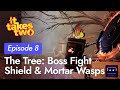 It Takes Two Gameplay - Episode 8: The Tree (Boss Fights: Shield & Mortar Wasps)