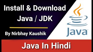 How To Download & Install JAVA / JDK In Windows | Full Guide In Hindi By Nirbhay Kaushik screenshot 3