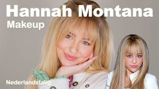 Hannah Montana Makeup | Nederlandstalig 🇳🇱